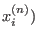 $ x_i^{(n)})$